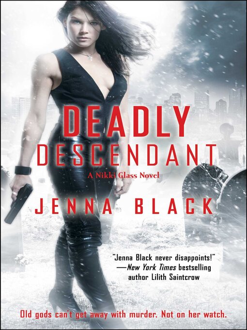 Title details for Deadly Descendant by Jenna Black - Wait list